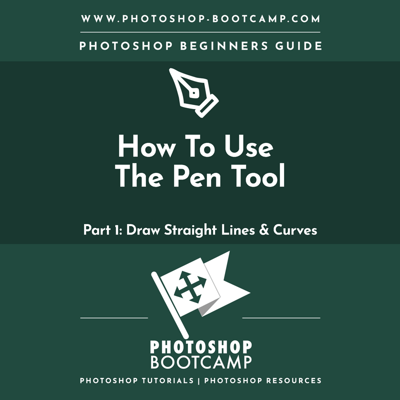 How-To-Use-The-Photoshop-Pen-Tool-Part-1 - Photoshop For Beginners